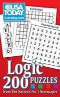 Read USA TODAY Logic Puzzles: 200 Puzzles from The Nation's No. 1 Newspaper (USA Today Puzzles) (Volume 3), written by USA TODAY