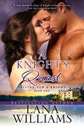 Read A Knight's Quest (Falling For A Knight Book 2), written by Lana Williams