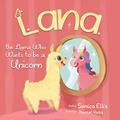 Read Lana The Llama Who Wants To Be A Unicorn: A Sweet Llama Children's Book About Self-Love, Inclusion, and Friendship-Unicorn Gifts for Girls, written by Sonica Ellis Read Lana The Llama Who Wants To Be A Unicorn: A Sweet Llama Children's Book About Self-Love, Inclusion, and Friendship-Unicorn Gifts for Girls, written by Sonica Ellis