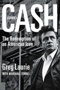 Read Johnny Cash: The Redemption of an American Icon, written by Greg Laurie