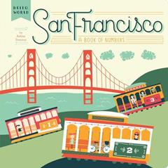 San Francisco: A Book of Numbers (Hello, World), written by Ashley Evanson