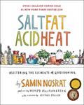 Read Salt, Fat, Acid, Heat: Mastering the Elements of Good Cooking, written by Samin Nosrat