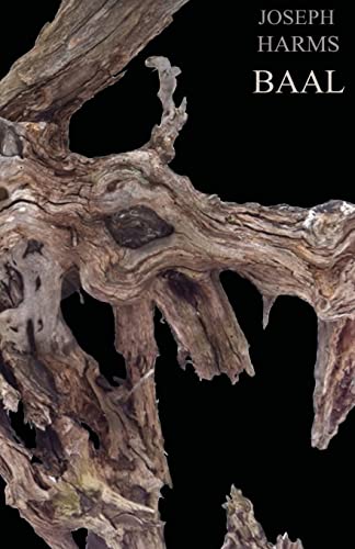 Read Baal, written by Joseph Harms Read Baal, written by Joseph Harms