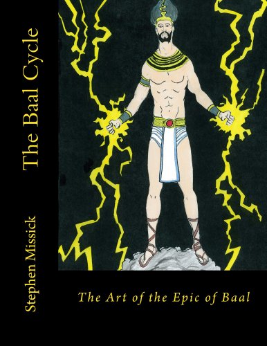 Read The Baal Cycle, written by Stephen Missick Read The Baal Cycle, written by Stephen Missick