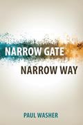 Read Narrow Gate, Narrow Way, written by Paul Washer