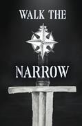 Read Walk the Narrow, written by Raven's Anvil