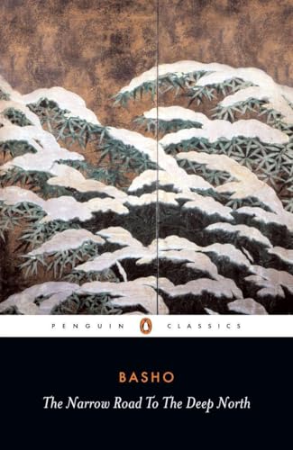 Read The Narrow Road to the Deep North and Other Travel Sketches (Penguin Classics), written by Matsuo Basho Read The Narrow Road to the Deep North and Other Travel Sketches (Penguin Classics), written by Matsuo Basho