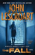 Read The Fall: A Novel (Dismas Hardy Book 16), written by John Lescroart