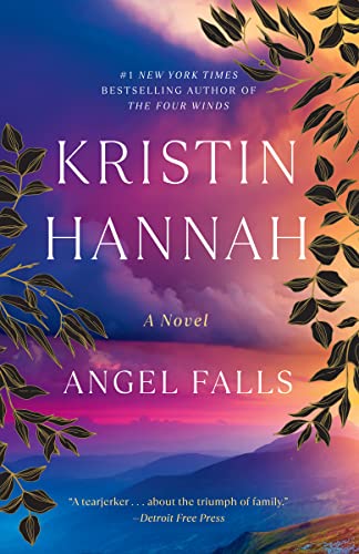 Read Angel Falls: A Novel, written by Kristin Hannah Read Angel Falls: A Novel, written by Kristin Hannah