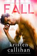 Read Fall (VIP Book 3), written by Kristen Callihan