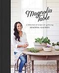 Read Magnolia Table, written by Joanna Gaines; Marah Stets