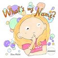 Read What's My Name? JOHANNAH, written by Tiina Walsh