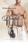 Read Double Full (A Nice Guys Novel Book 1), written by Kindle Alexander
