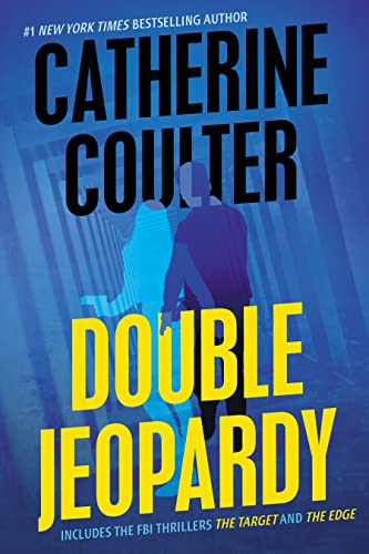 Read Double Jeopardy (An FBI Thriller Boxset Book 2), written by Catherine Coulter
