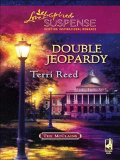 Double Jeopardy (The McClains), written by Terri Reed