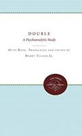 Read The Double : A Psychoanlytic Study, written by Otto Rank
