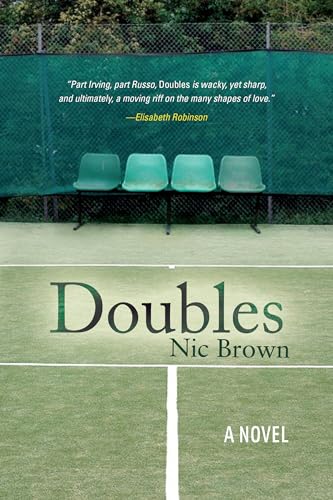 Read Doubles: A Novel, written by Nic Brown Read Doubles: A Novel, written by Nic Brown