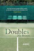 Read Doubles: A Novel, written by Nic Brown