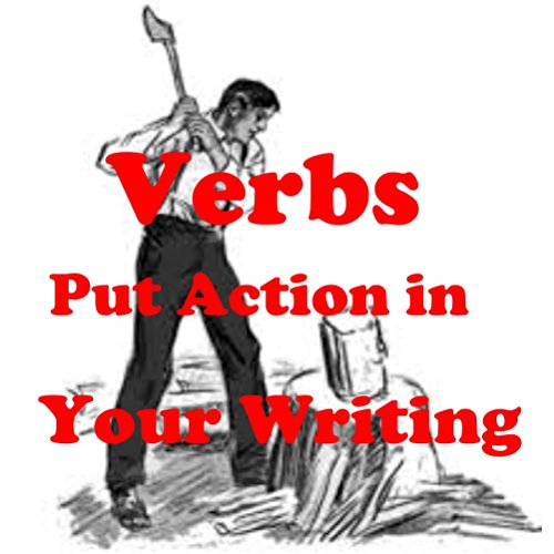 Read Verbs: Put Action in Your Writing! (Read, Write, Listen to, Pronounce, Understand English Book 24), written by Frank Gerace
