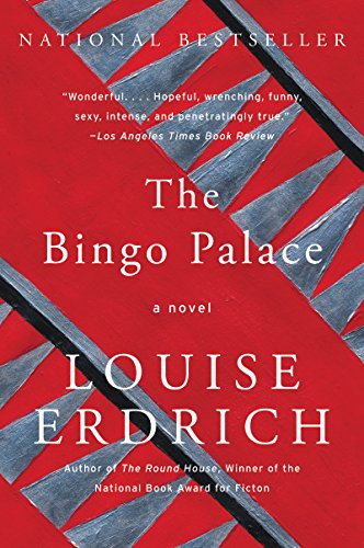 Read The Bingo Palace: A Novel, written by Louise Erdrich Read The Bingo Palace: A Novel, written by Louise Erdrich