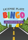 Read License Plate Bingo: 50 License Plate Bingo Cards For Fun On The Go!, written by Cutiepie Bingo