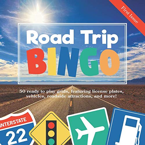 Read Road Trip Bingo: First Issue: 50 Ready to Play Grids, Featuring License Plates, Vehicles, Roadside Attractions, and More!, written by Cutiepie Templates Read Road Trip Bingo: First Issue: 50 Ready to Play Grids, Featuring License Plates, Vehicles, Roadside Attractions, and More!, written by Cutiepie Templates