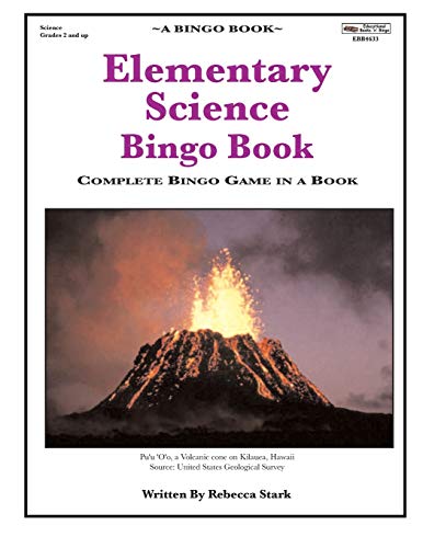Read Elementary Science Bingo Book: Complete Bingo Game In A Book (Bingo Books), written by Rebecca Stark Read Elementary Science Bingo Book: Complete Bingo Game In A Book (Bingo Books), written by Rebecca Stark