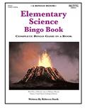 Read Elementary Science Bingo Book: Complete Bingo Game In A Book (Bingo Books), written by Rebecca Stark