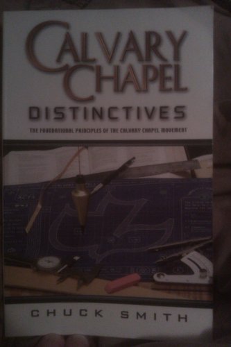 Read Calvary Chapel Distinctives, written by Chuck Smith Read Calvary Chapel Distinctives, written by Chuck Smith