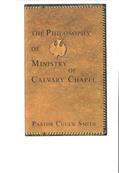 Read The Philosophy of Ministry of Calvary Chapel, written by Pastor Chuck Smith