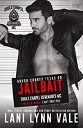 Read Jailbait (Souls Chapel Revenants MC Book 3), written by Lani Lynn Vale