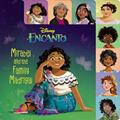 Read Mirabel and the Family Madrigal (Disney Encanto), written by RH Disney Read Mirabel and the Family Madrigal (Disney Encanto), written by RH Disney