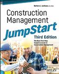 Read Construction Management JumpStart: The Best First Step Toward a Career in Construction Management, written by Barbara J. Jackson