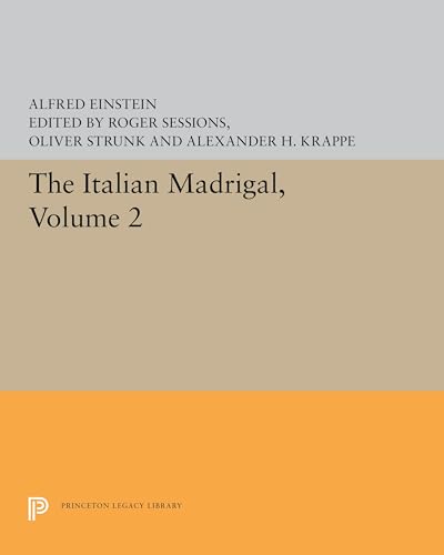 Read The Italian Madrigal: Volume II (Princeton Legacy Library), written by Alfred Einstein Read The Italian Madrigal: Volume II (Princeton Legacy Library), written by Alfred Einstein