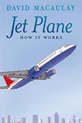 Read Jet Plane: How It Works, written by David Macaulay; Sheila Keenan