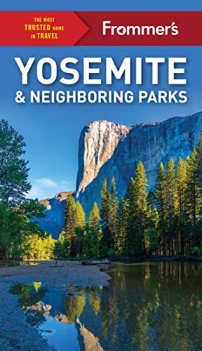 Read Frommer's Yosemite and Neighboring Parks (Complete Guide), written by Rosemary McClure; Jim Edwards