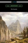 Read The Yosemite, written by John Muir