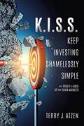 Read K.I.S.S. Keep Investing Shamelessly Simple: The Best Indicator - Ever! Simple and Easy to Learn, written by Terry J.  Atzen