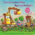 Read Construction Site: Spring Delight: An Easter Lift-the-Flap Book (Goodnight, Goodnight, Construc), written by Sherri Duskey Rinker