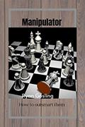 Read Manipulator : How to outsmart them, written by Ryan Gosling