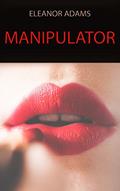 Read Manipulator, written by Eleanor Adams