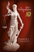 Read The Manipulator, written by Daniel Carnahan