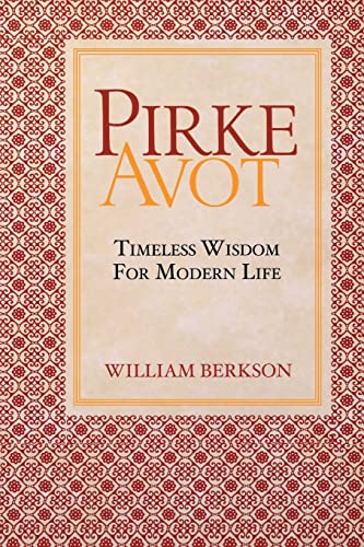 Read Pirke Avot: Timeless Wisdom for Modern Life, written by William Berkson Read Pirke Avot: Timeless Wisdom for Modern Life, written by William Berkson