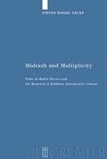 Read Midrash and Multiplicity: Pirke de-Rabbi Eliezer and the Renewal of Rabbinic Interpretive Culture (Studia Judaica), written by Steven Daniel Sacks