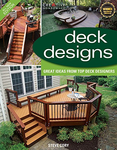 Read Deck Designs, 3rd Edition: Great Design Ideas from Top Deck Designers (Creative Homeowner), written by Steve Cory; Home Improvement; Decks