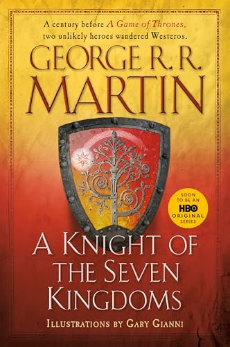 Read A Knight of the Seven Kingdoms (A Song of Ice and Fire), written by George R. R. Martin Read A Knight of the Seven Kingdoms (A Song of Ice and Fire), written by George R. R. Martin