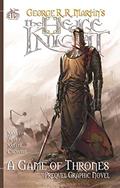 Read The Hedge Knight: The Graphic Novel (A Game of Thrones), written by George R. R. Martin; Ben Avery Read The Hedge Knight: The Graphic Novel (A Game of Thrones), written by George R. R. Martin; Ben Avery