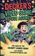 Read Decker's Video Game Rescue Agency: The Case of the Grumpy Gamer Army, written by A.M. Luzzader
