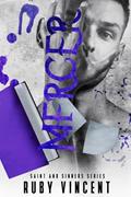 Read Mercer: A Dark Romance (Saint and Sinners), written by Ruby Vincent
