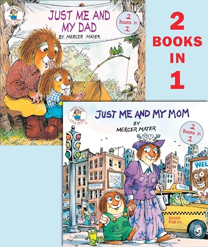 Read Just Me and My Mom/Just Me and My Dad (Little Critter) (Pictureback), written by Mercer Mayer Read Just Me and My Mom/Just Me and My Dad (Little Critter) (Pictureback), written by Mercer Mayer